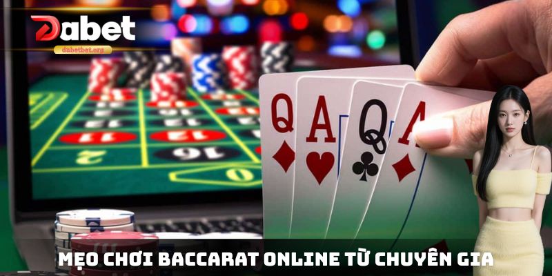 Mẹo chơi Baccarat online từ những chuyên gia hàng đầu