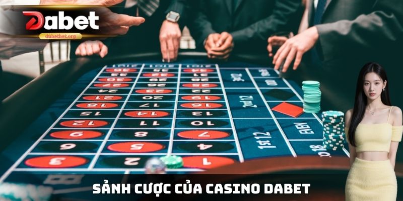 Sảnh cược của Casino DABET