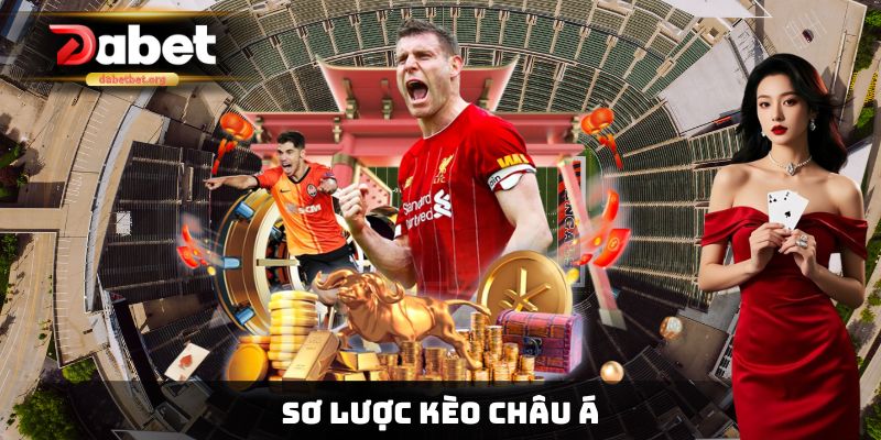 Sơ lược Kèo Châu Á