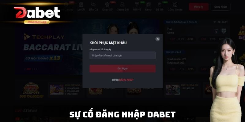 Sự cố đăng nhập DABET