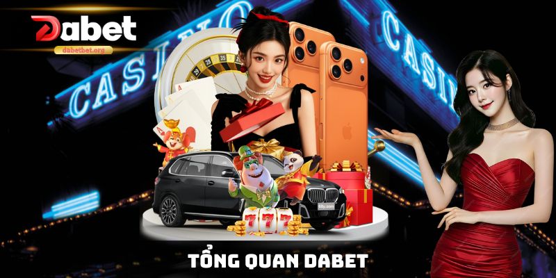 Tổng quan Dabet
